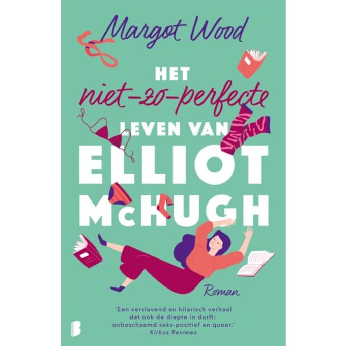 Het Niet-Zo-Perfecte Leven Van Elliot Mchugh - Margot Wood