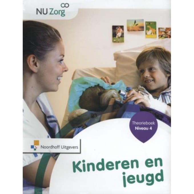 Kinderen En Jeugd / Niveau 4 / Theorieboek - Nu Zorg