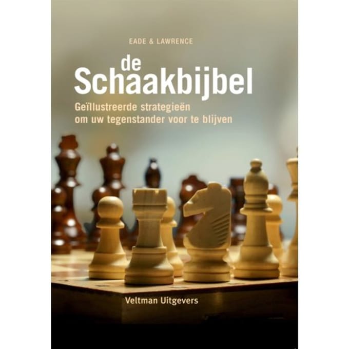 De Schaakbijbel - James Eade