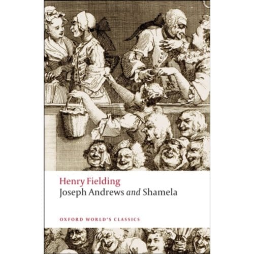 Joseph Andrews And Shamela - Oxford World's Classics - Henry Fielding