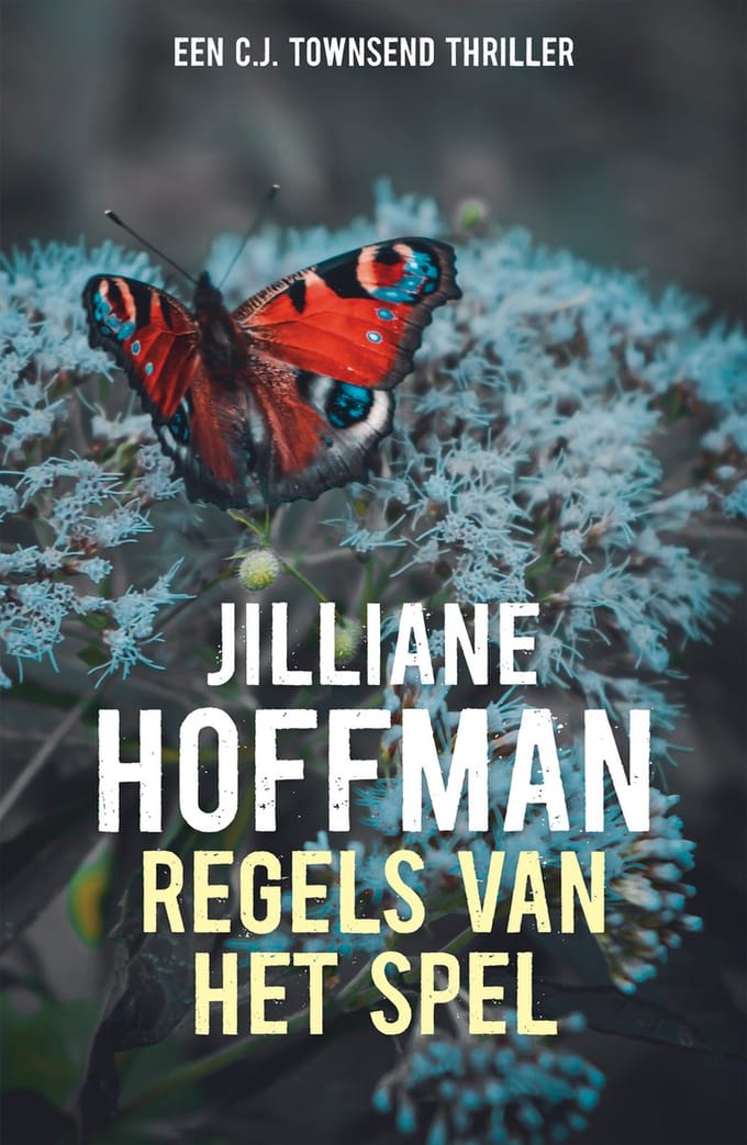 Regels Van Het Spel - C.J. Townsend - Jilliane Hoffman