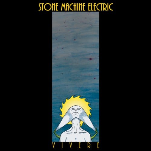 Stone Machine Electric - Vivere (CD)
