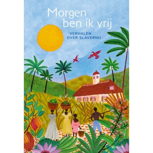 Morgen Ben Ik Vrij - Diverse auteurs