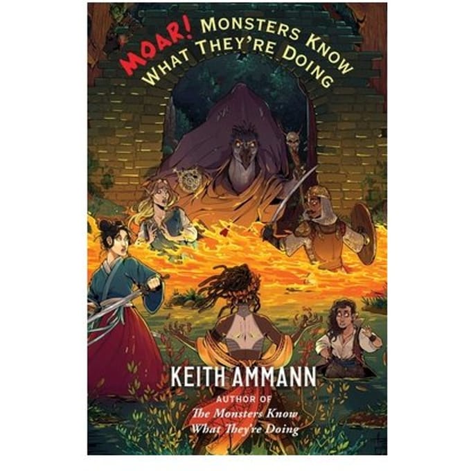 Moar! Monsters Know What They're Doing - The Monsters Know What They’re Doing - Keith Ammann