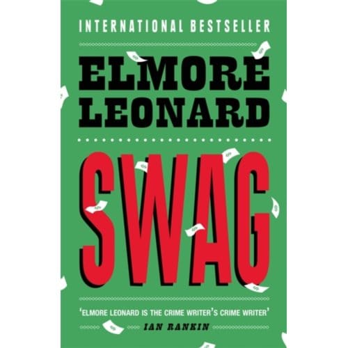 Swag - Elmore Leonard