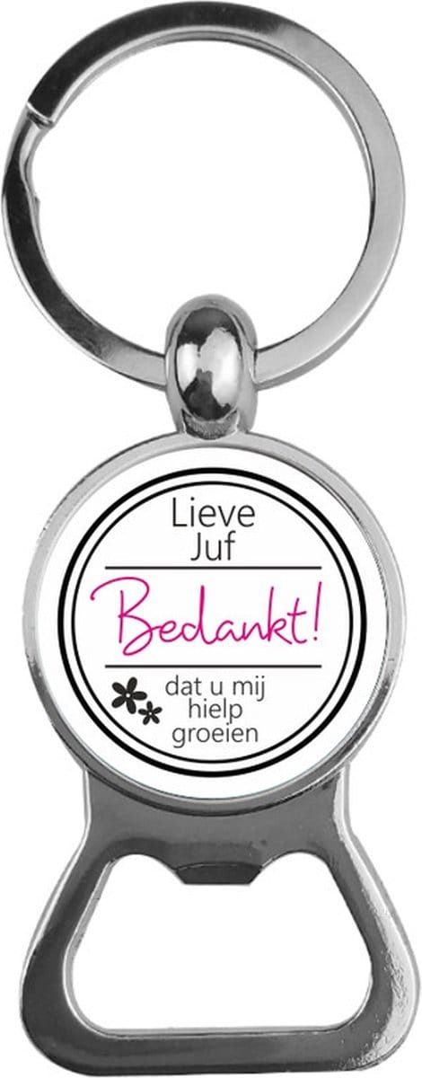 Bieropener Glas -  Lieve Juf Bedankt