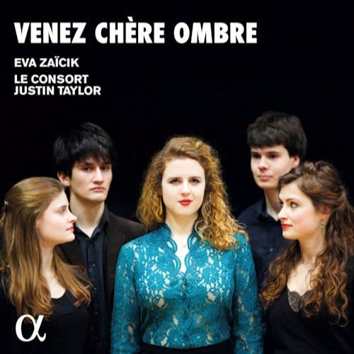 Eva Zaïcik, Le Consort, Justin Taylor - Venez Chere Ombre (CD)