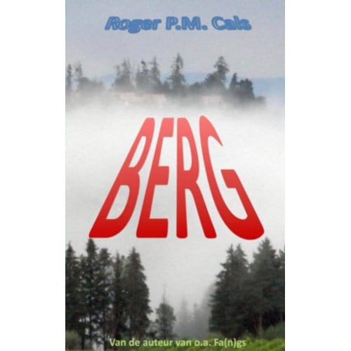 Berg - Roger P.M. Cals