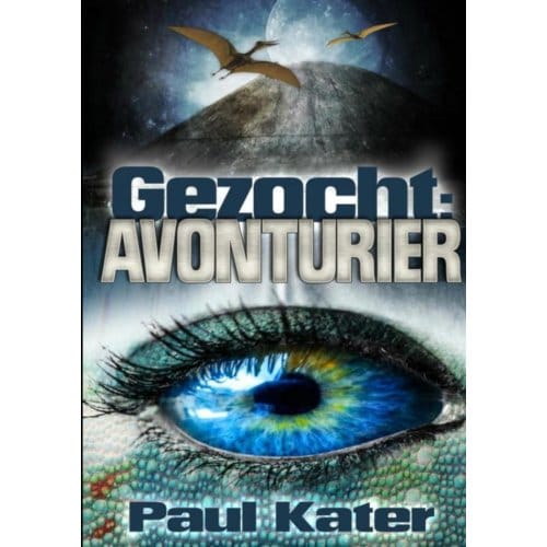 Gezocht: Avonturier - Paul Kater