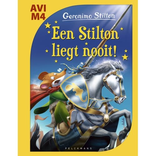 Een Stilton Liegt Nooit! - Geronimo Stilton