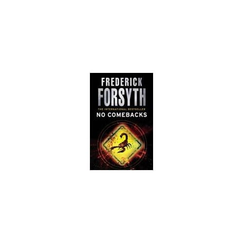 No Comebacks - Frederick Forsyth