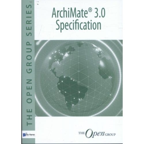 Archimate® 3.0 Specification - The Open Group Series - The Open Group
