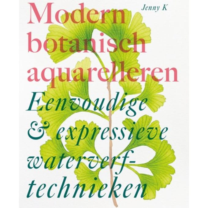 Modern Botanisch Aquarelleren - Jenny Kiker