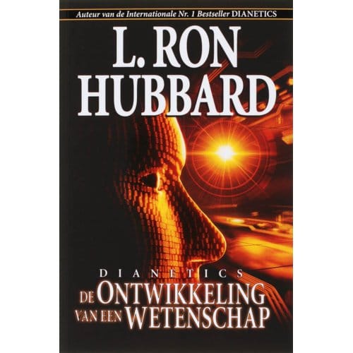 Dianetics De Ontwikkeling Van Een Wetenschap - L. Ron Hubbard