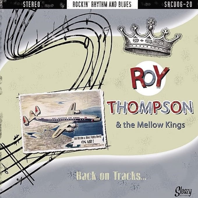 Roy Thompson & The Mellow Kings - Back On Tracks... (LP)