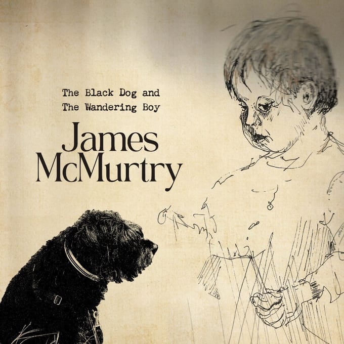The Black Dog And The Wandering Boy - James Mcmurtry