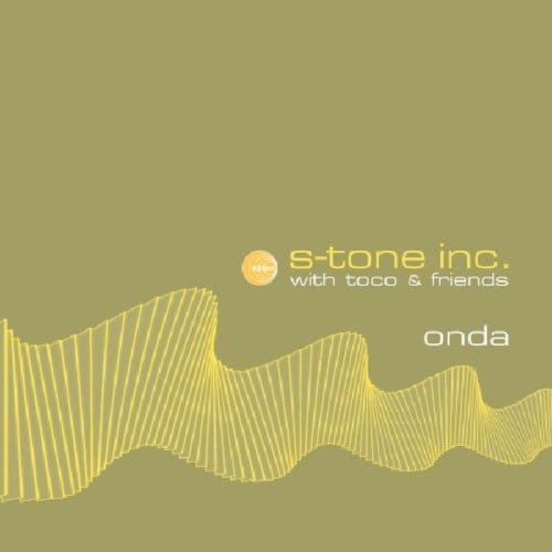 Onda - S -tone Inc. With Toco & Friends