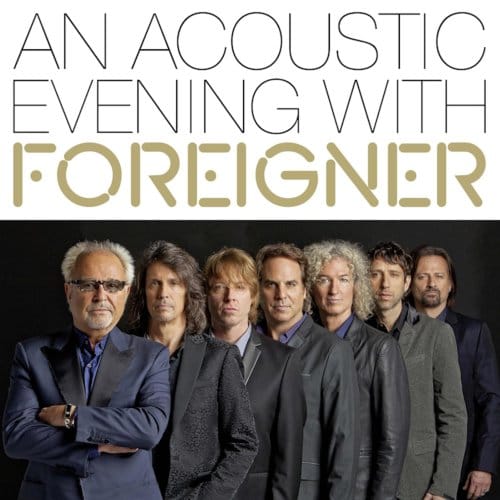 An Acoustic Evening With Foreigner - Foreigner