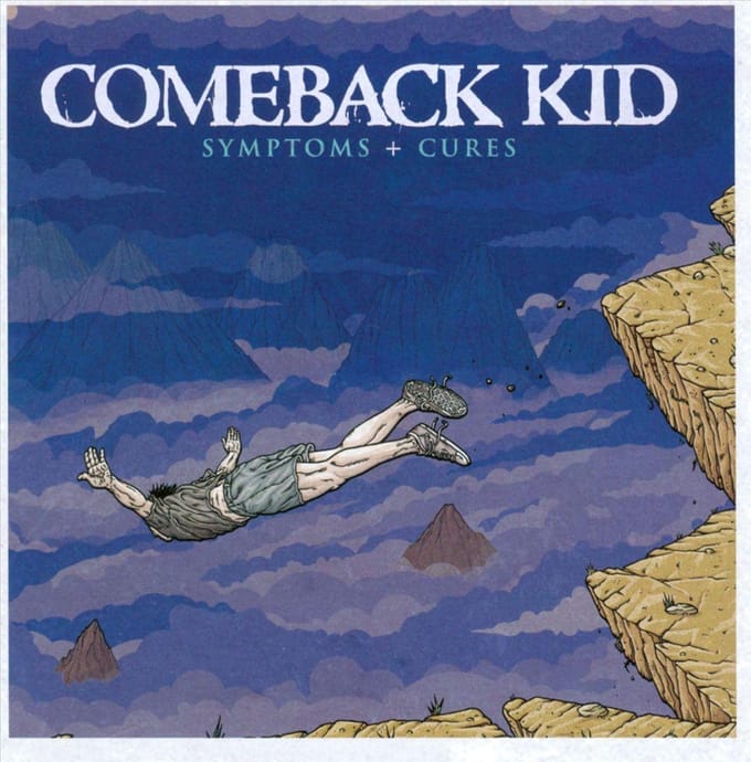 Symptoms + Cures - Comeback Kid