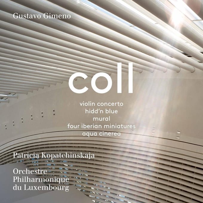Gustavo Gimeno, Patricia Kopatchinskaja - Francisco Coll (SACD)