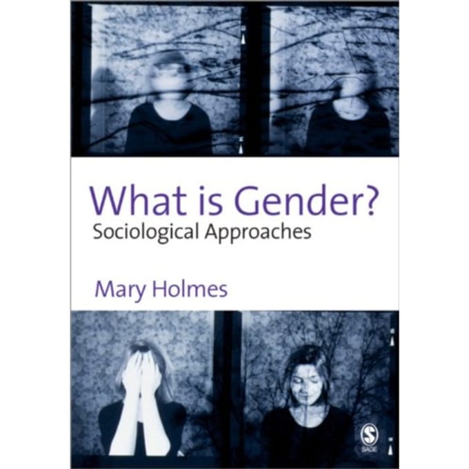 What Is Gender? - Holmes, Mary