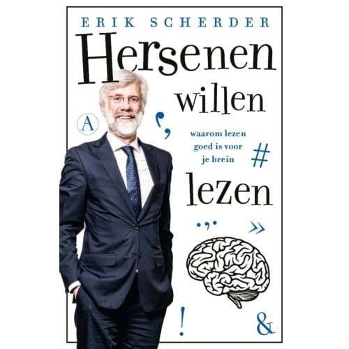 Hersenen Willen Lezen - Erik Scherder