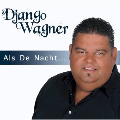 Als De Nacht... - Django Wagner