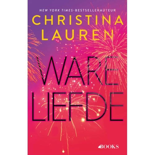 Ware Liefde - Dnaduo - Christina Lauren