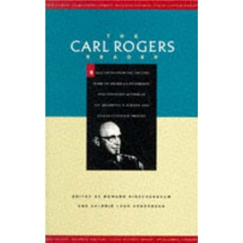 The Carl Rogers Reader - Howard Kirschenbaum