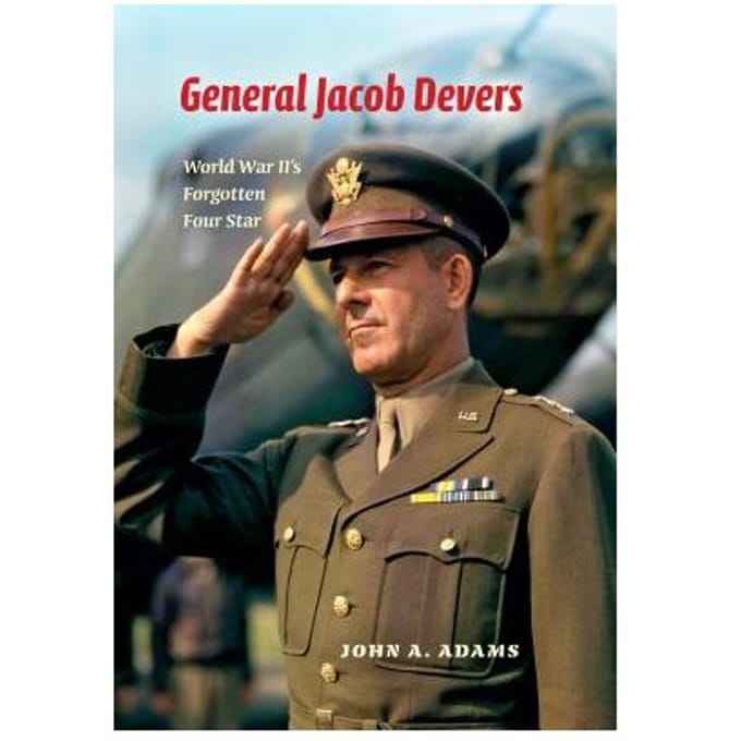 General Jacob Devers - John A. Adams