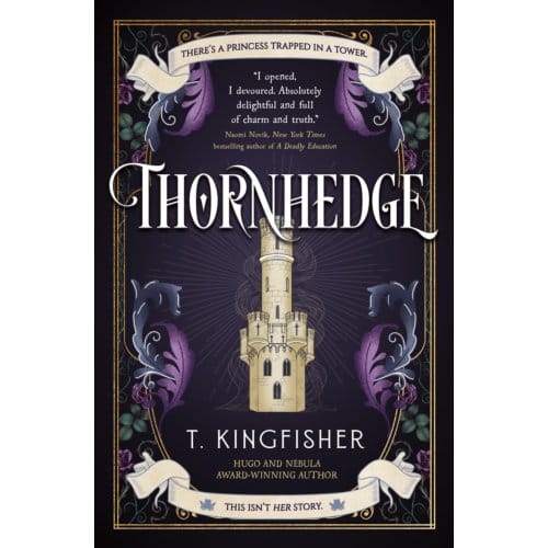 Thornhedge - T. Kingfisher