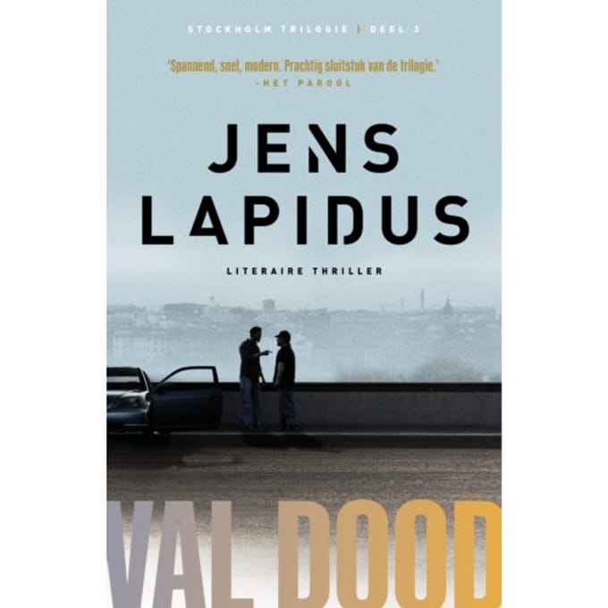 Val Dood - Stockholm Noir-Trilogie - Jens Lapidus