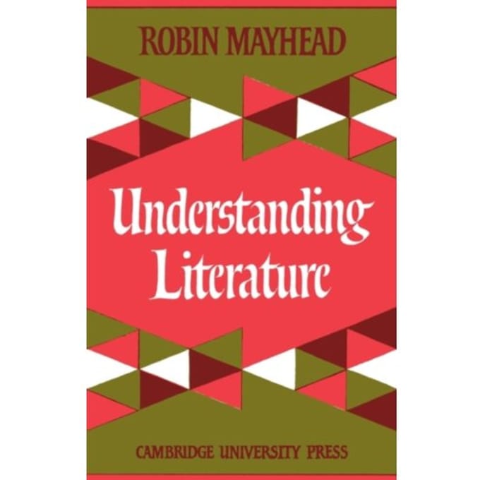Understanding Literature - Robin Mayhead