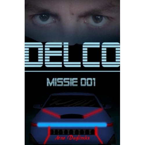 Delco Missie 001 - Arno Daglinckx