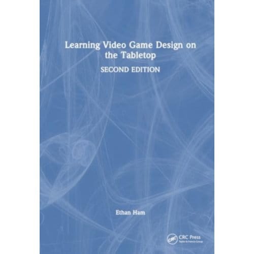 Learning Video Game Design On The Tabletop - Ethan Ham
