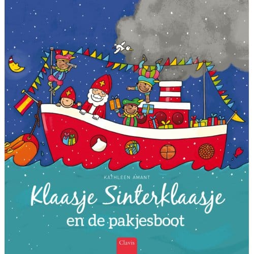 Klaasje Sinterklaasje En De Pakjesboot - Kathleen Amant