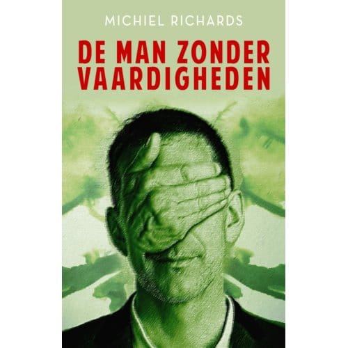 De Man Zonder Vaardigheden - Michiel Richards