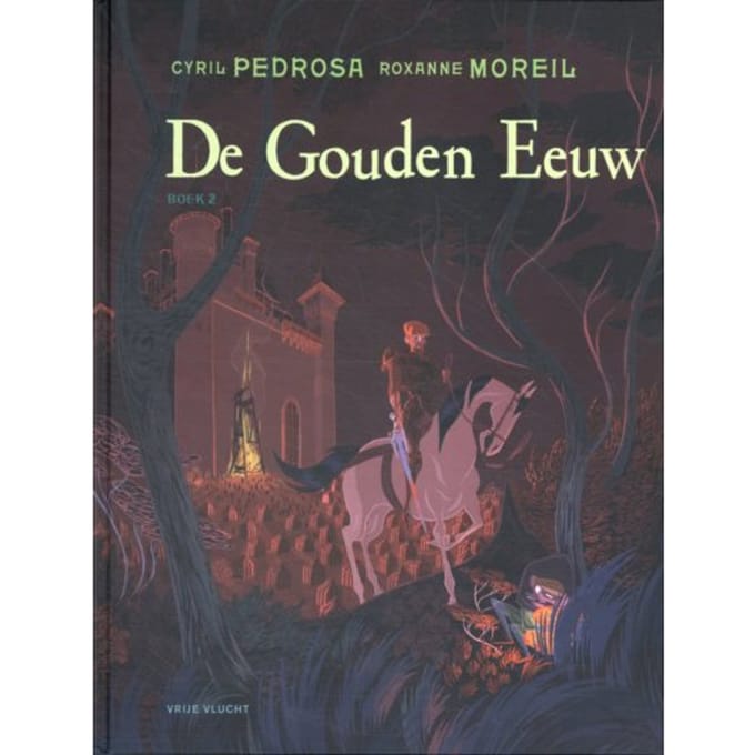 De Gouden Eeuw - Gouden Eeuw, De - Cyril Pedrosa