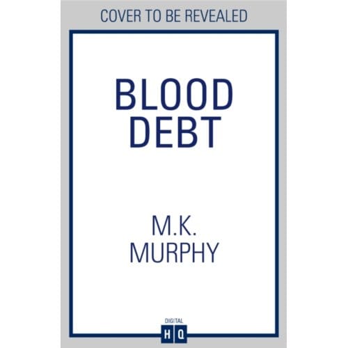 Blood Debt - Ds Rick Turner Series - Murphy, M.K.