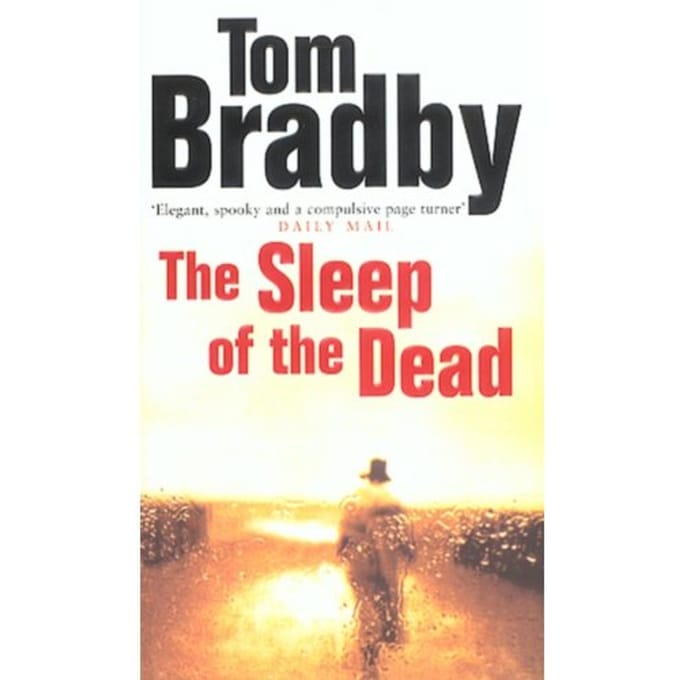 The Sleep Of The Dead - Tom Bradby