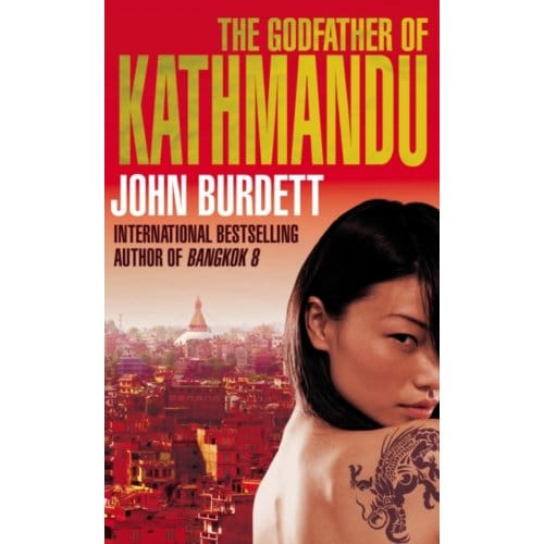 The Godfather Of Kathmandu - John Burdett