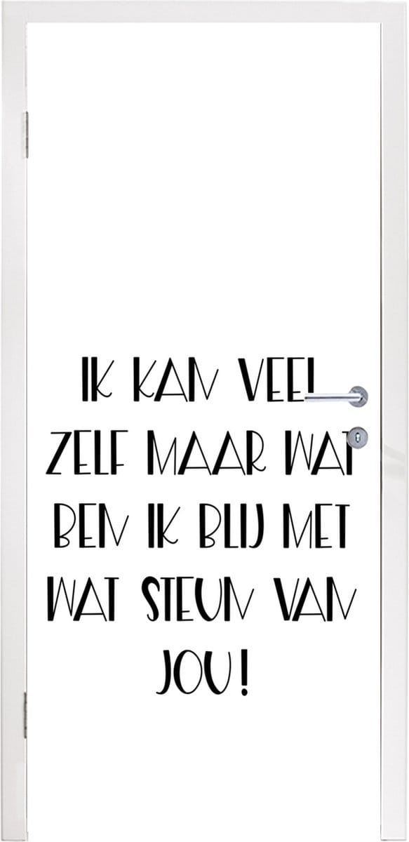 Deursticker Beterschap - Quote - Zwart - Steun - 95x215 cm - Deurposter