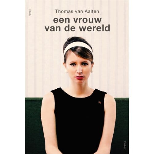 Een Vrouw Van De Wereld - Thomas van Aalten