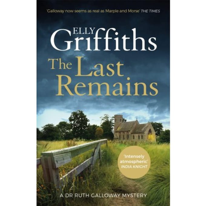 The Last Remains - The Dr Ruth Galloway Mysteries - Elly Griffiths