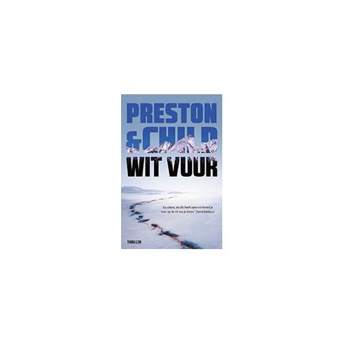 Wit Vuur - Pendergast - Preston & Child