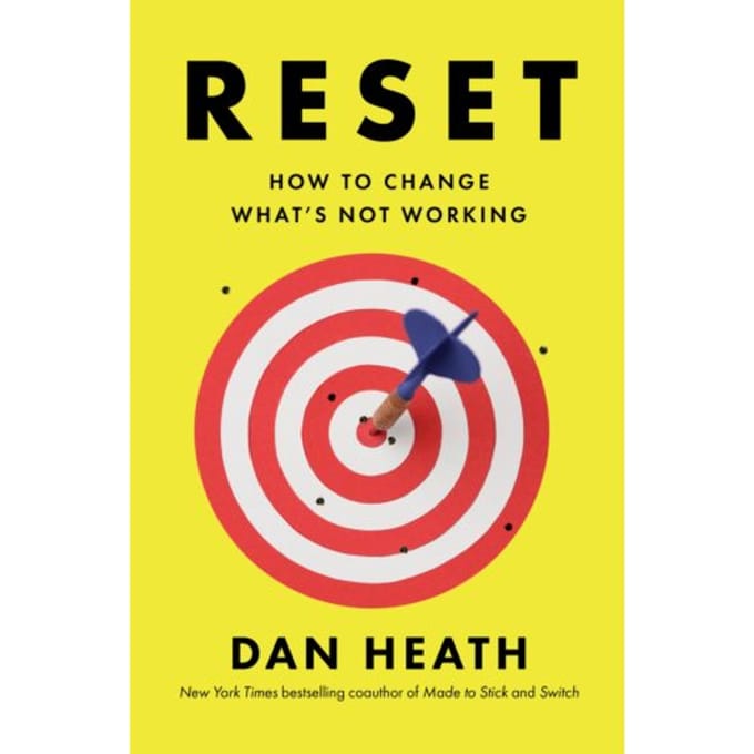 Reset - Dan Heath
