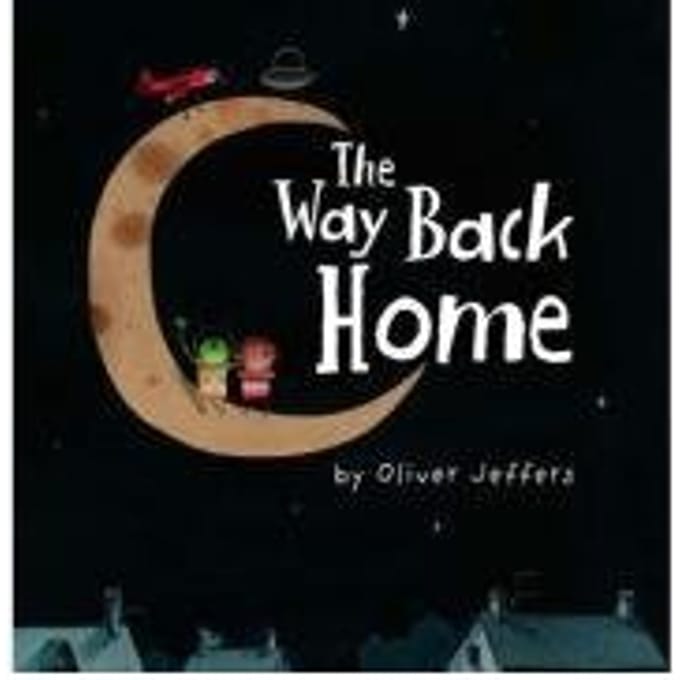 The Way Back Home - Oliver Jeffers