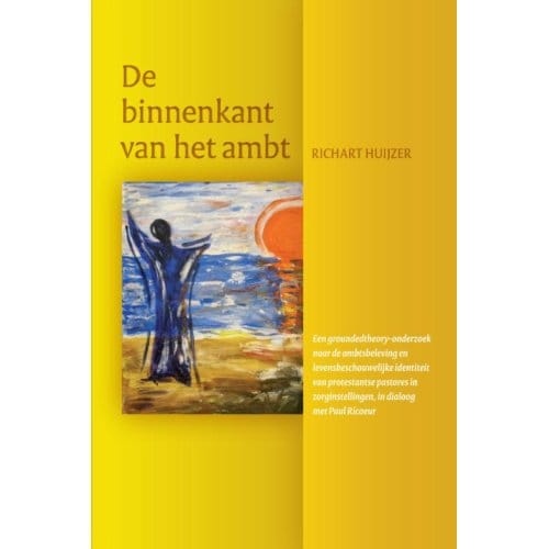 De Binnenkant Van Het Ambt - Richart Huijzer