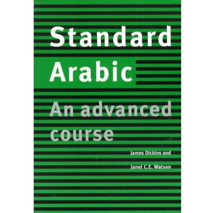 Standard Arabic Student's Book - James Dickins