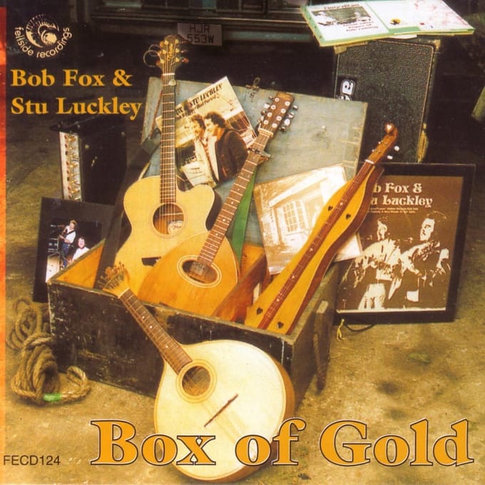 Bob Fox & Stu Luckley - Box Of Gold (CD)